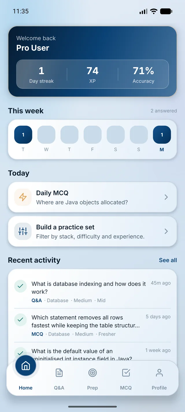 The home screen: day streak, XP and accuracy across the top, the last seven days beneath it, today's question, and a list of recently answered questions.