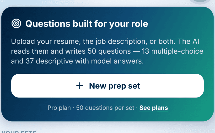 The prep sets screen in the app: a panel headed Questions built for your role, explaining that uploading a resume or job description produces 50 questions, 13 multiple choice and 37 descriptive with model answers.